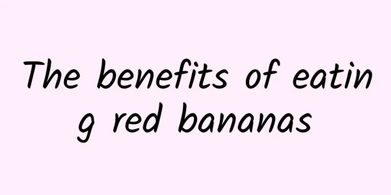 The benefits of eating red bananas