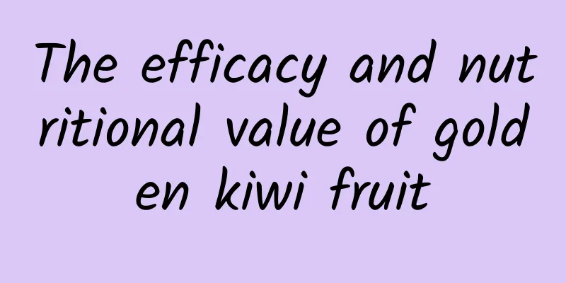 The efficacy and nutritional value of golden kiwi fruit