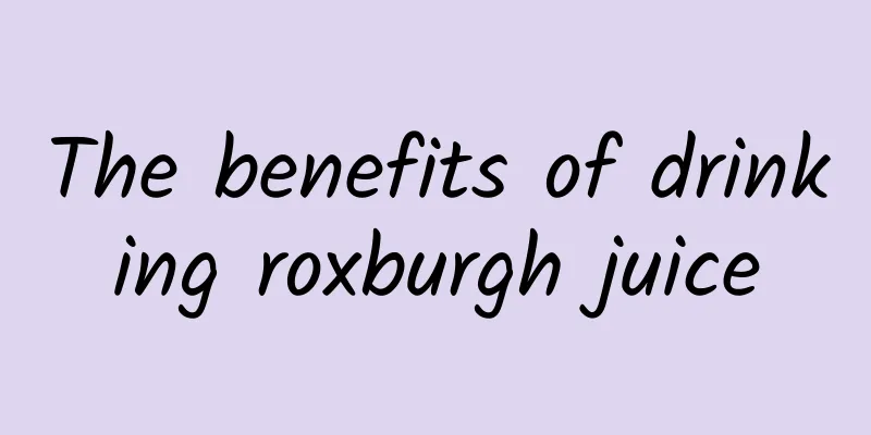 The benefits of drinking roxburgh juice