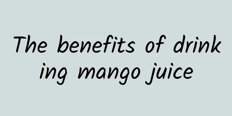 The benefits of drinking mango juice