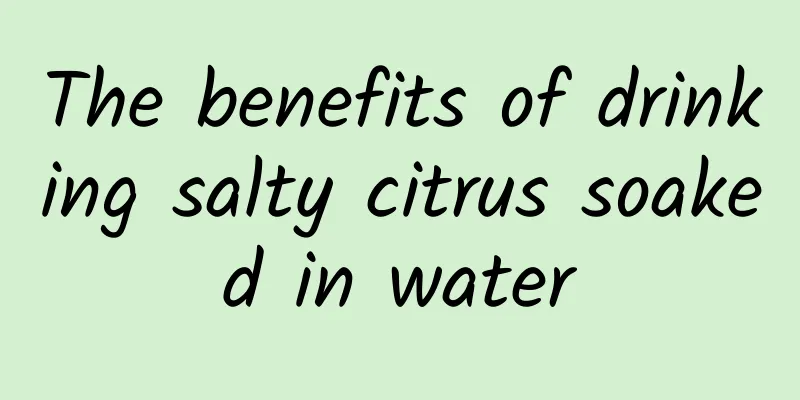 The benefits of drinking salty citrus soaked in water