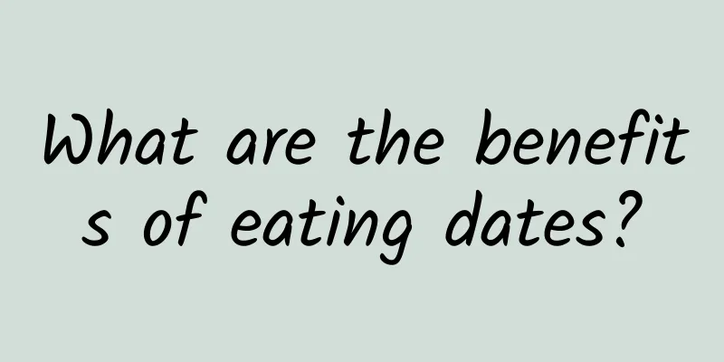 What are the benefits of eating dates?