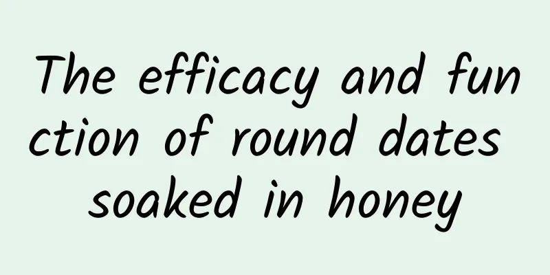 The efficacy and function of round dates soaked in honey