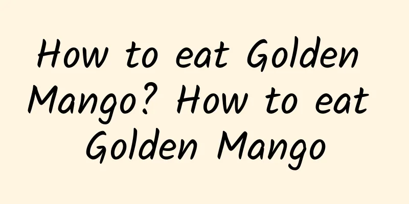 How to eat Golden Mango? How to eat Golden Mango