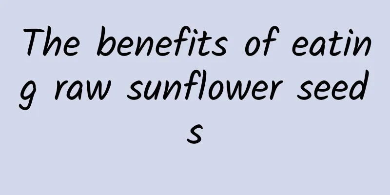 The benefits of eating raw sunflower seeds