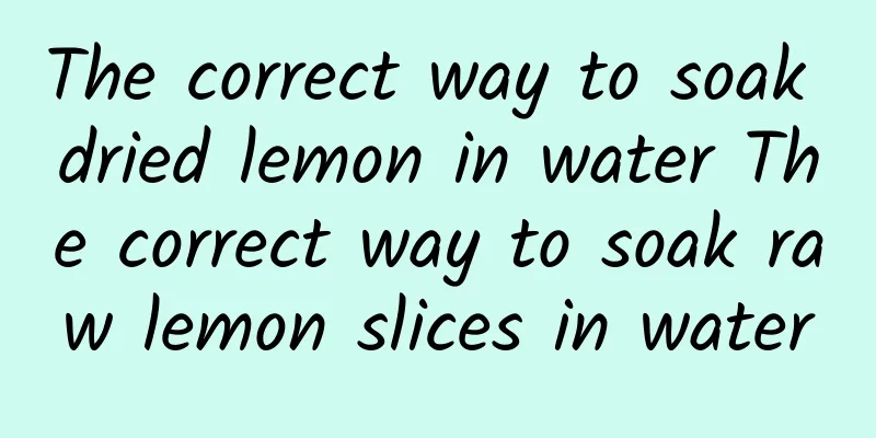 The correct way to soak dried lemon in water The correct way to soak raw lemon slices in water