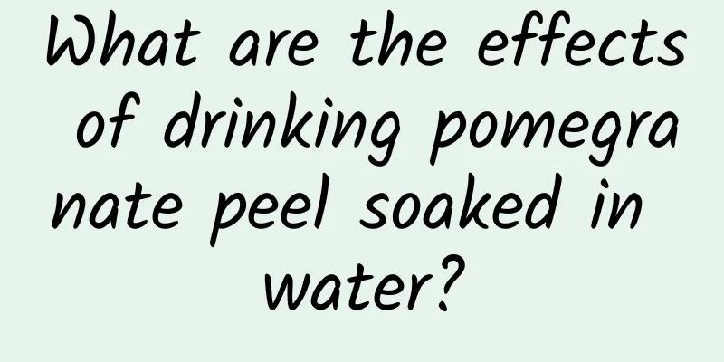 What are the effects of drinking pomegranate peel soaked in water?