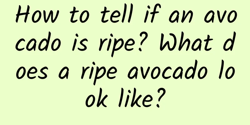 How to tell if an avocado is ripe? What does a ripe avocado look like?