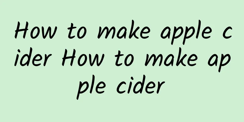 How to make apple cider How to make apple cider