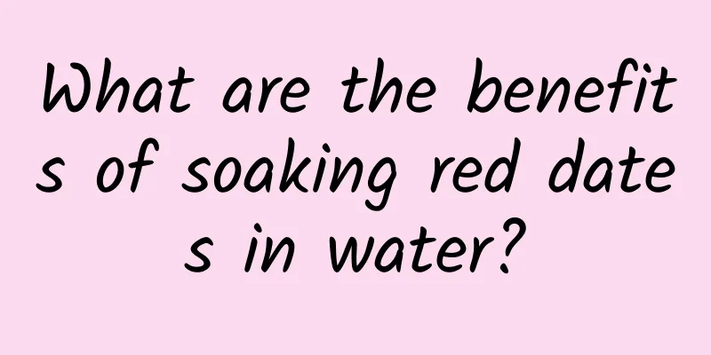 What are the benefits of soaking red dates in water?