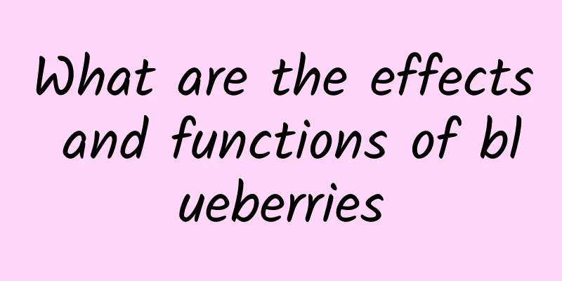 What are the effects and functions of blueberries