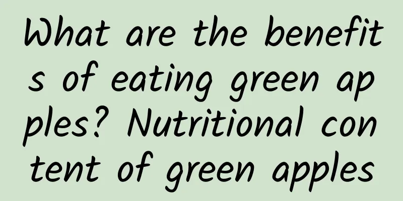 What are the benefits of eating green apples? Nutritional content of green apples