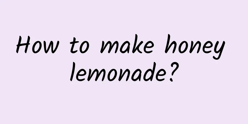 How to make honey lemonade?