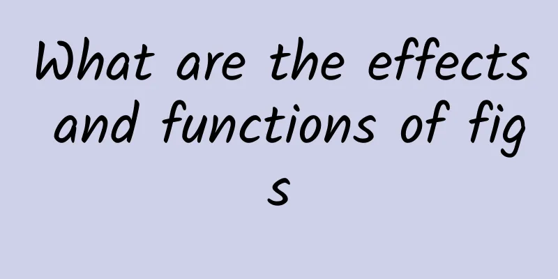 What are the effects and functions of figs