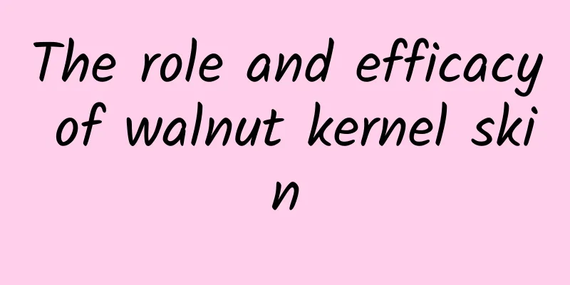 The role and efficacy of walnut kernel skin