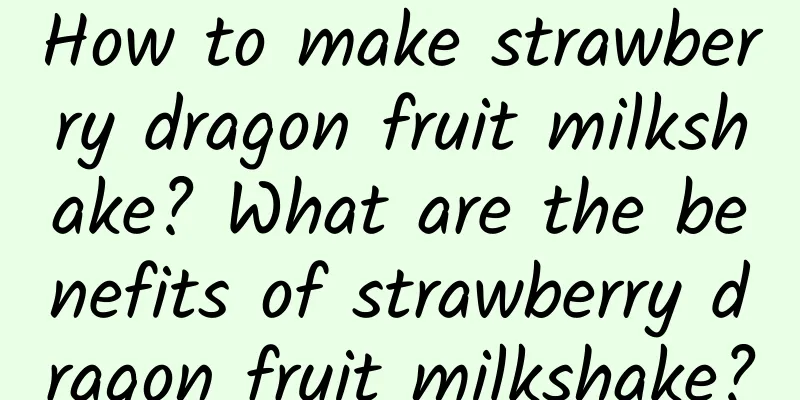 How to make strawberry dragon fruit milkshake? What are the benefits of strawberry dragon fruit milkshake?