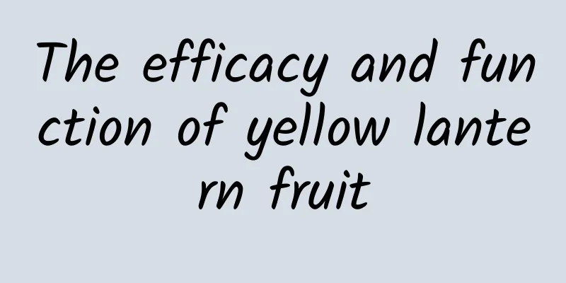 The efficacy and function of yellow lantern fruit