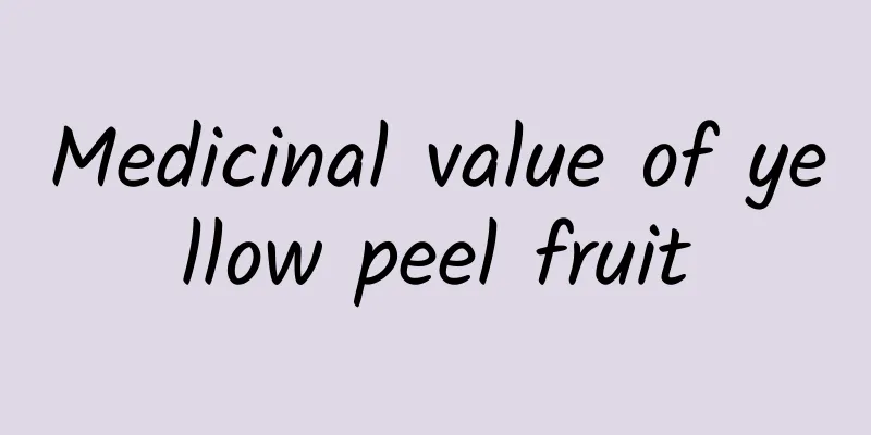 Medicinal value of yellow peel fruit