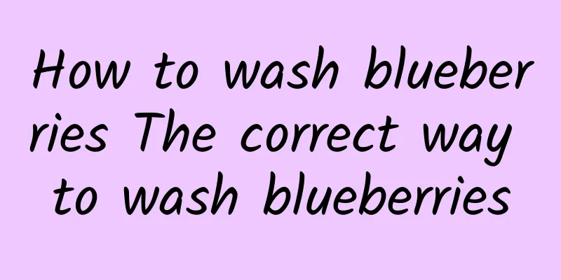 How to wash blueberries The correct way to wash blueberries