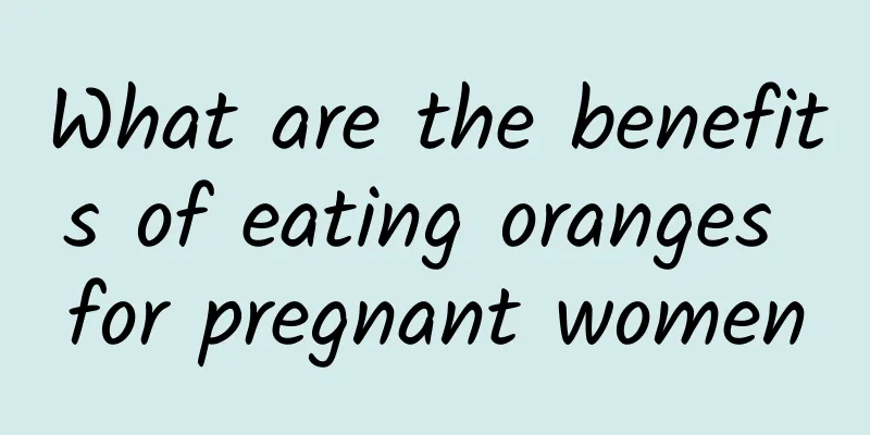 What are the benefits of eating oranges for pregnant women