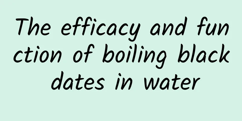 The efficacy and function of boiling black dates in water