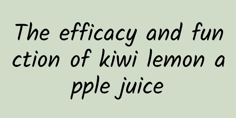 The efficacy and function of kiwi lemon apple juice