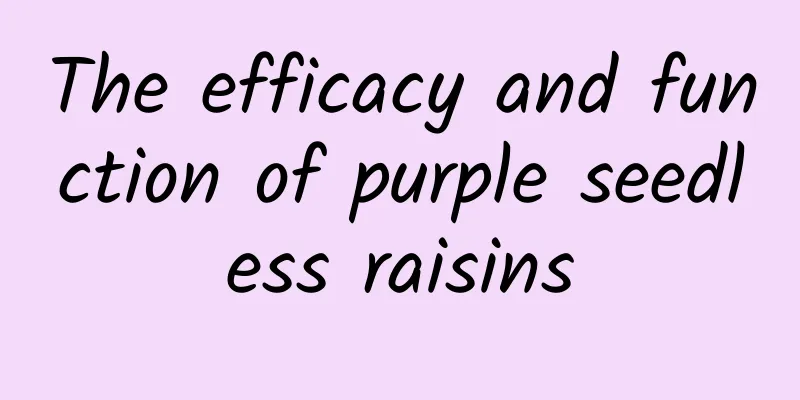 The efficacy and function of purple seedless raisins