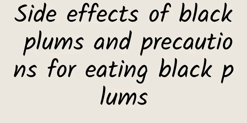 Side effects of black plums and precautions for eating black plums