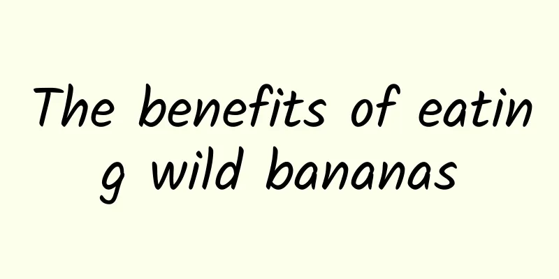 The benefits of eating wild bananas