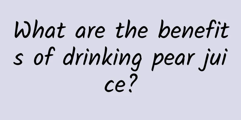 What are the benefits of drinking pear juice?