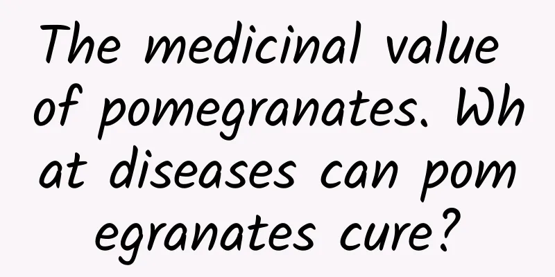 The medicinal value of pomegranates. What diseases can pomegranates cure?