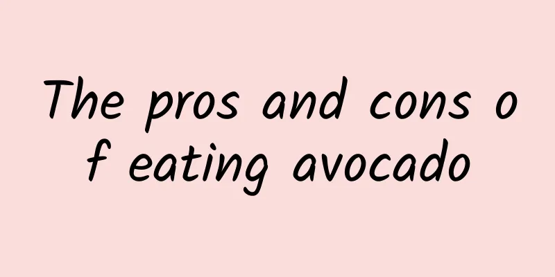 The pros and cons of eating avocado