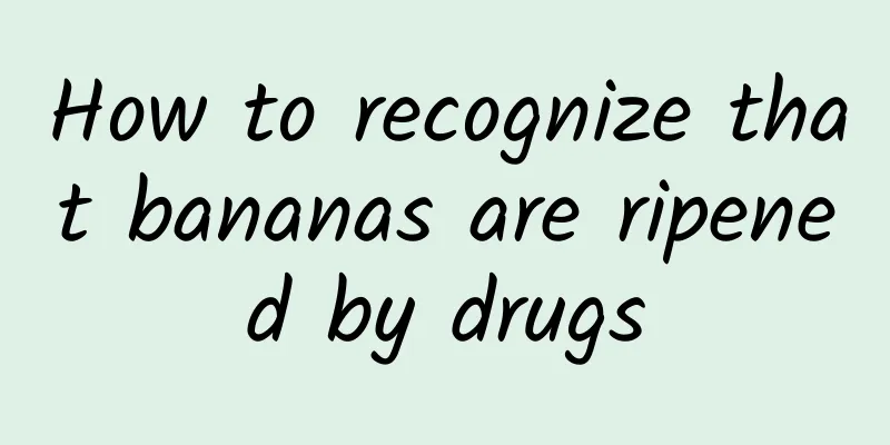 How to recognize that bananas are ripened by drugs