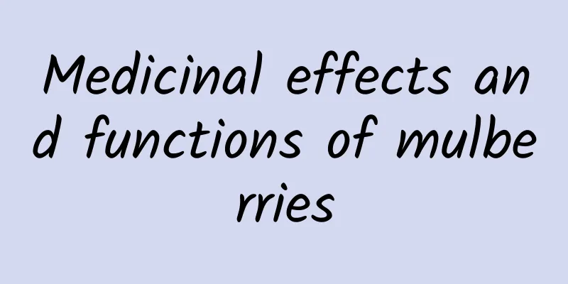 Medicinal effects and functions of mulberries