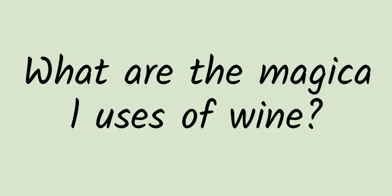 What are the magical uses of wine?