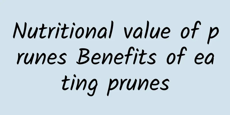 Nutritional value of prunes Benefits of eating prunes