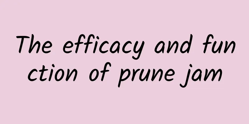 The efficacy and function of prune jam