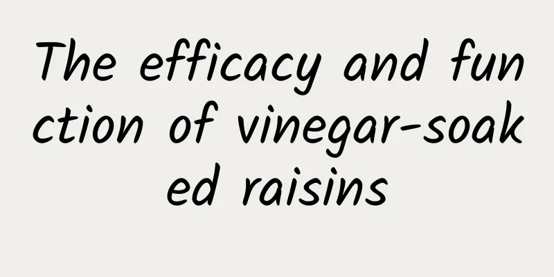 The efficacy and function of vinegar-soaked raisins