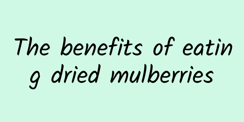 The benefits of eating dried mulberries