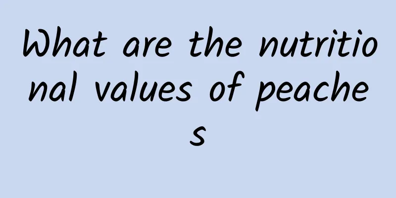 What are the nutritional values ​​of peaches