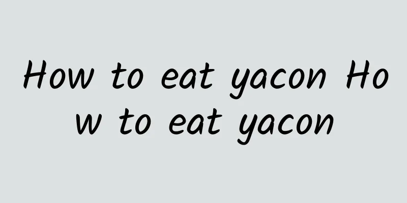 How to eat yacon How to eat yacon