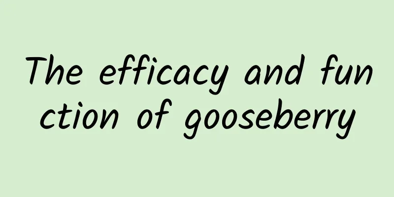 The efficacy and function of gooseberry