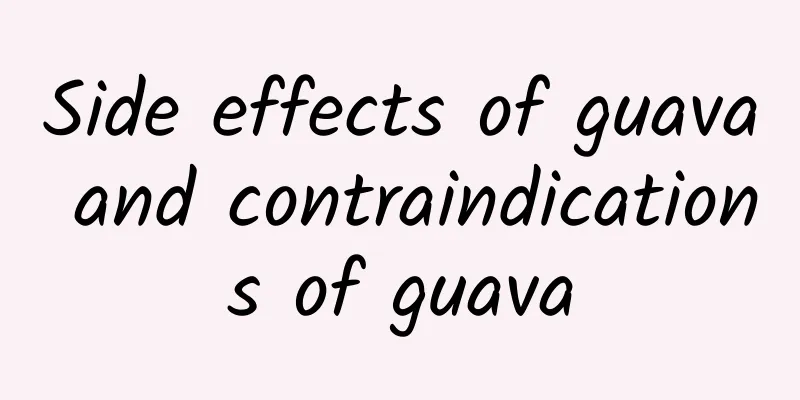 Side effects of guava and contraindications of guava