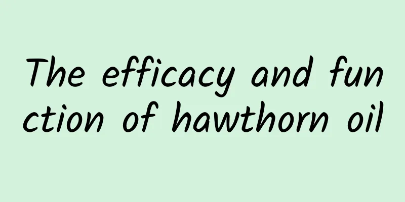 The efficacy and function of hawthorn oil