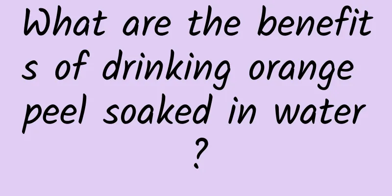 What are the benefits of drinking orange peel soaked in water?