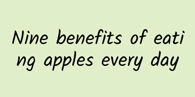 Nine benefits of eating apples every day