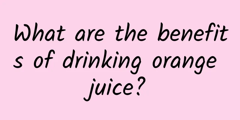 What are the benefits of drinking orange juice?