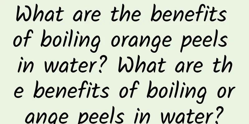 What are the benefits of boiling orange peels in water? What are the benefits of boiling orange peels in water?