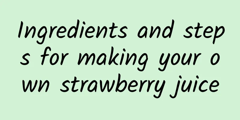 Ingredients and steps for making your own strawberry juice