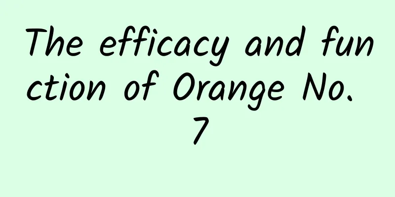 The efficacy and function of Orange No. 7